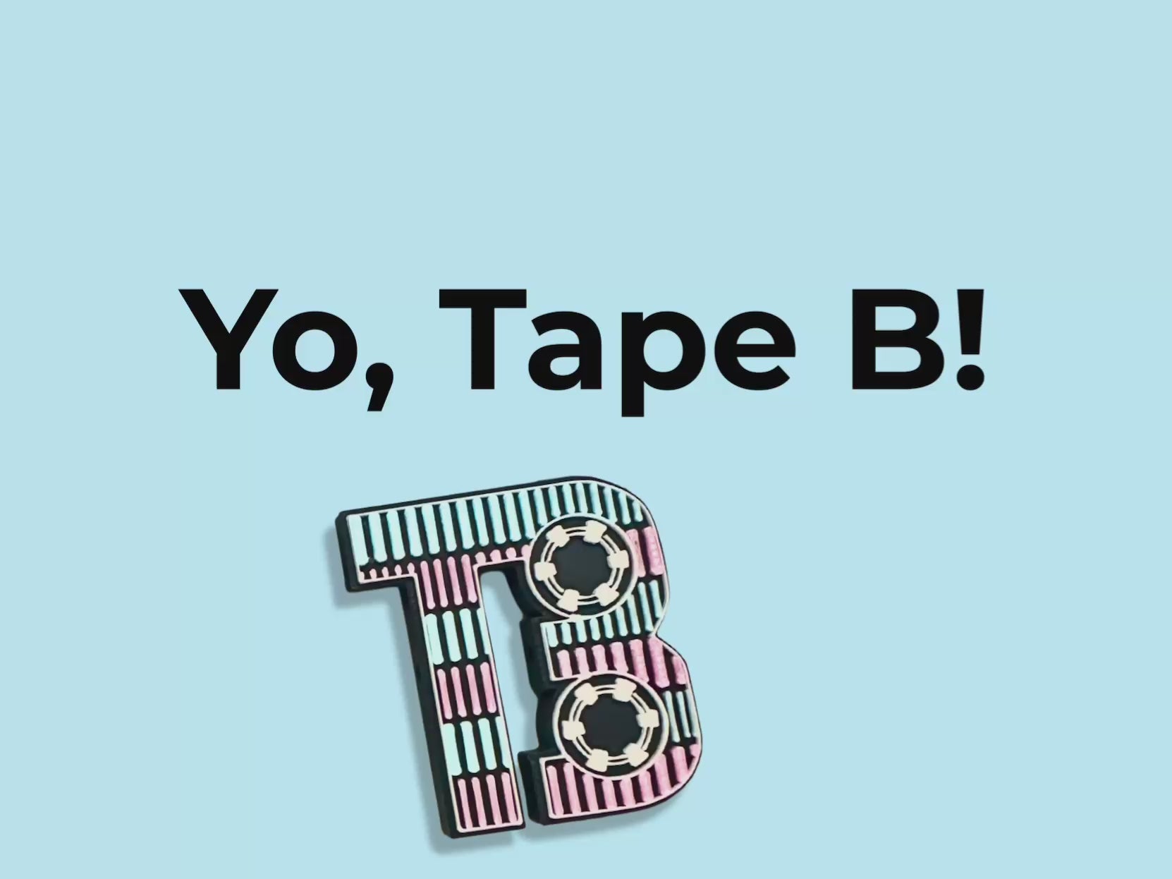 Tape B EDM Rave Sprout